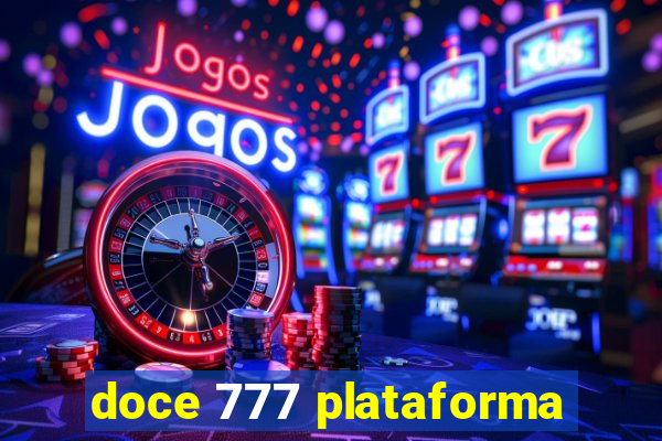 doce 777 plataforma